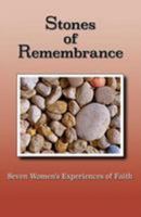 Stones of Remembrance 1937449270 Book Cover