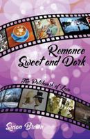 Romance Sweet and Dark: The Patchwork of Love 1950402002 Book Cover