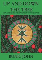 Up And Down The Tree: Exploring the nine worlds of Yggdrasil B08P3QTFPP Book Cover