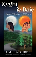 Nyght & Daie: Part 1: The Girl and Hanna B0C5KNLFNK Book Cover