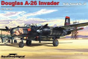 Douglas A-26 Invader - Walk Around No. 51 0897475518 Book Cover
