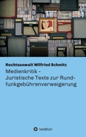 Medienkritik - Juristische Texte zur Rundfunkgeb�hrenverweigerung 3749725330 Book Cover