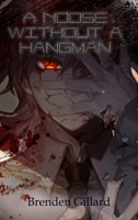 A Noose Without a Hangman 0359755186 Book Cover