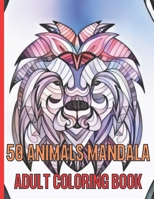 50 Animals Mandala Adult Coloring Book: 50 Different Stress Relieving Designs Animals Mandala Designs And And So Much More! B091JC1QNN Book Cover