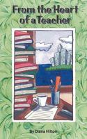 From the Heart of a Teacher: Blurring Color Lines 1449051170 Book Cover