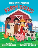 Farm Signs (Sign With Friends) B0H56NF9HN Book Cover