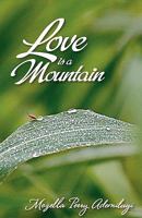 Love Is a Mountain 0981964400 Book Cover