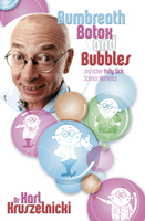 Bumbreath, Botox and Bubbles and other Fully Sick Science Moments (New Moments in Science , #5) B002F70FZ6 Book Cover
