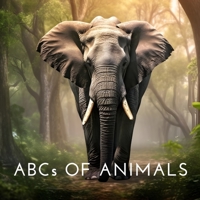 ABCs of Animals B0CD111XXW Book Cover