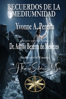 Recuerdos de la Mediumnidad (Spanish Edition) B0H4S8SM91 Book Cover