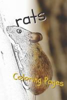 Rat Coloring Pages: Beautiful Rats Drawings for Kids and for Adults Relaxation 1090515677 Book Cover