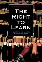 The Right to Learn: A Blueprint for for Creating Schools that Work 0787902616 Book Cover