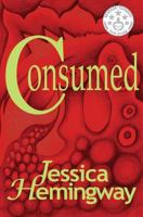 Consumed 1492778524 Book Cover