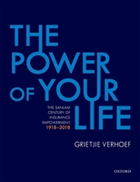 The Power of Your Life: The Sanlam Century of Insurance Empowerment, 1918-2018 0198817754 Book Cover