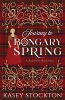 Journey to Bongary Spring 1952429137 Book Cover