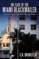 The Case of the Miami Blackmailer: The Fairlington Lavender Detective Series 1452084092 Book Cover