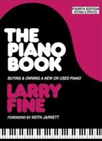 The Piano Book: Buying & Owning a New or Used Piano 1929145012 Book Cover