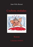Cochons malades 2810627444 Book Cover