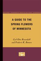 Guide to the Spring Flowers of Minnesota, Field and Garden 1178484459 Book Cover