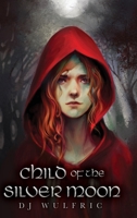 Child of the Silver Moon B0CWCT4Y2C Book Cover