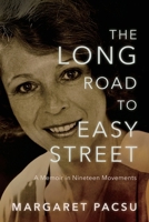 The Long Road to Easy Street 1554835925 Book Cover