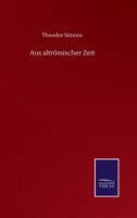 Aus Altromischer Zeit: Culturbilder (1868) 3752510609 Book Cover