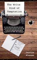 The Write Kind of Temptation (The Write Love) B0D9RCN74B Book Cover