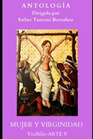 Mujer Y Virginidad: VisiBiliz-ARTE B09GJMMNNV Book Cover