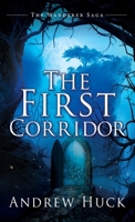 The First Corridor 1662878737 Book Cover
