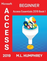 Access 2019 Beginner 1637440472 Book Cover