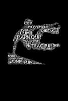 Parkour Words Notebook: Blank Lined Notebook Journal for Work, School, Office 6x9 110 page 1677184159 Book Cover