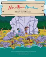 Alpha-Mania Adventures: Slomo's Secret Treasure (Book 2: A Blending Book) 0994763751 Book Cover