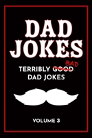 Dad Jokes Book: Bad Dad Jokes, Good Dad Gifts 172958229X Book Cover