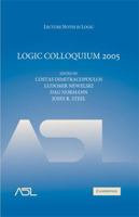 Logic Colloquium 2005 052188425X Book Cover