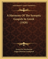 A Harmony of the Synoptic Gospels in Greek 1165928442 Book Cover