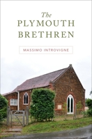 The Plymouth Brethren 0190842423 Book Cover