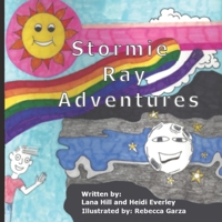 Stormie Ray Adventures 0692191925 Book Cover