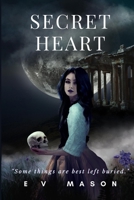 Secret Heart: Some things are best left buried (Fallen Hearts) B08KH3THD7 Book Cover