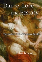 Love, Dance and Ecstasy 1739973364 Book Cover