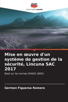 Mise en oeuvre d'un système de gestion de la sécurité, Lincuna SAC 2017 (French Edition) 6206642984 Book Cover