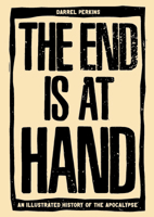 The End Is At Hand 1627311343 Book Cover