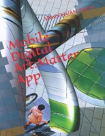 Mobile Digital Art:Matter App B0BH8C5Z9C Book Cover