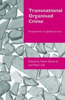 Transnational Organised Crime 0415403391 Book Cover