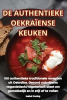 de Authentieke Oekraïense Keuken 1836233531 Book Cover