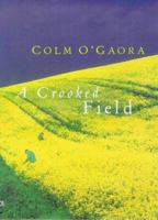 Crooked Field 0330370774 Book Cover