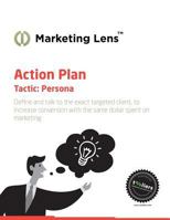 More and Better Customers - Action Plan Persona 1500440752 Book Cover
