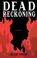 Dead Reckoning 1736164252 Book Cover