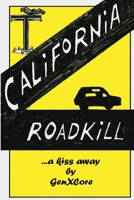 California Road Kill 1733548130 Book Cover