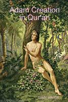 Adam Creation in Qur'an 0359383483 Book Cover
