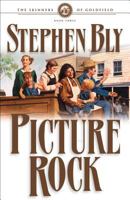 Picture Rock (The Skinners of Goldfield, 3) 1581342543 Book Cover